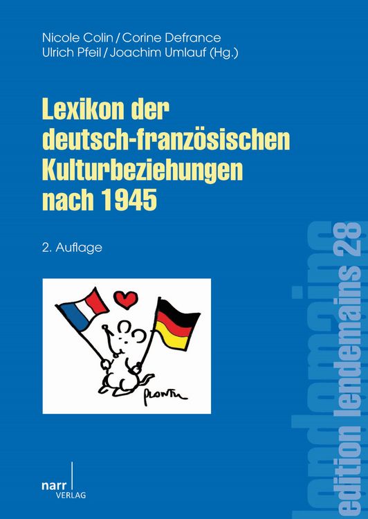 Produktbild: Lexikon der deutsch-franz&ouml;sischen Kulturbeziehungen nach 1945