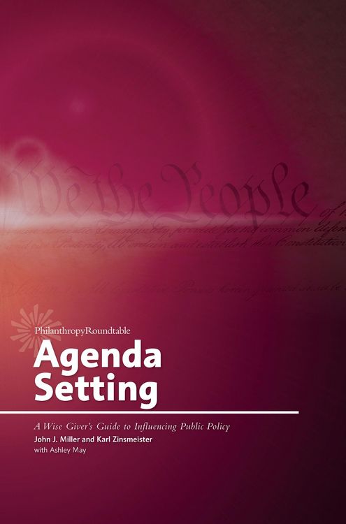 Produktbild: Agenda Setting: A Wise Giver's Guide to Influencing Public Policy