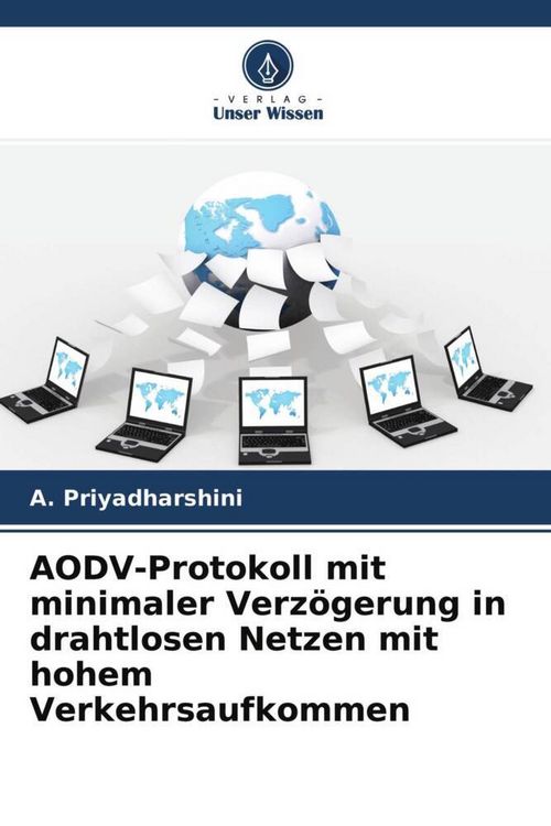 Produktbild: AODV-Protokoll mit minimaler Verz&ouml;gerung in drahtlosen Netzen mit hohem Verkehrsaufkommen