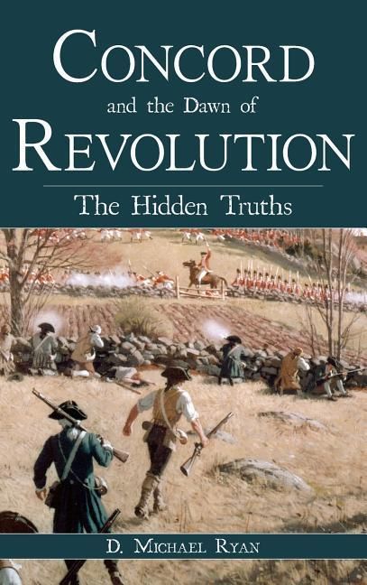Produktbild: Concord and the Dawn of Revolution: The Hidden Truths