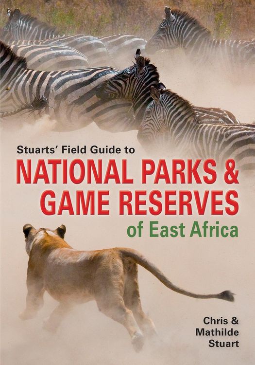 Produktbild: Stuarts' Field Guide to National Parks & Game Reserves of East Africa