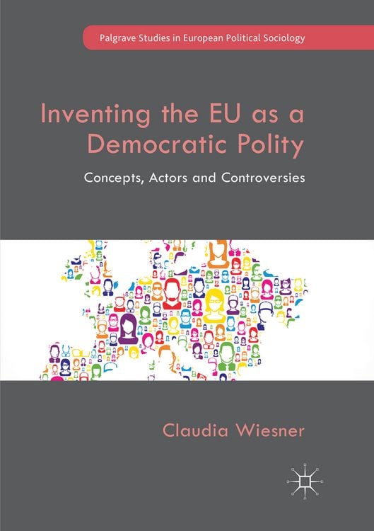 Produktbild: Inventing the EU as a Democratic Polity