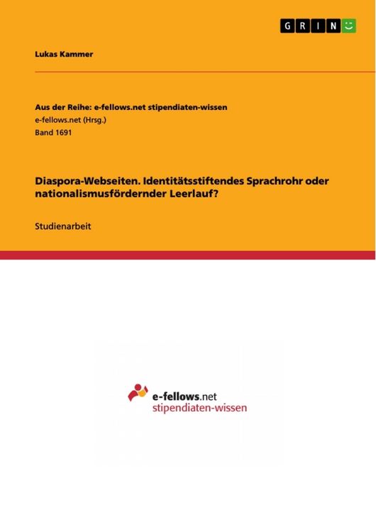 Produktbild: Diaspora-Webseiten. Identit&auml;tsstiftendes Sprachrohr oder nationalismusf&ouml;rdernder Leerlauf?