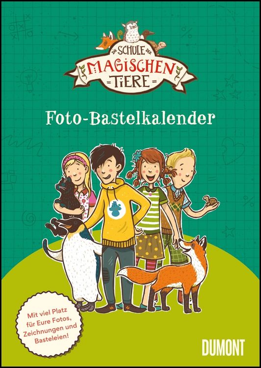 Produktbild: Schule der magischen Tiere - Bastelkalender zum Selbstgestalten - Fotos einkleben, malen - immerw&auml;hrend - 21 x 29,7 cm