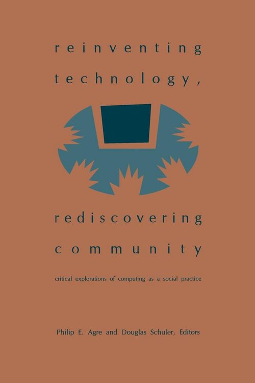 Produktbild: Reinventing Technology, Rediscovering Community