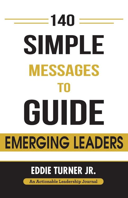 Produktbild: 140 Simple Messages To Guide Emerging Leaders