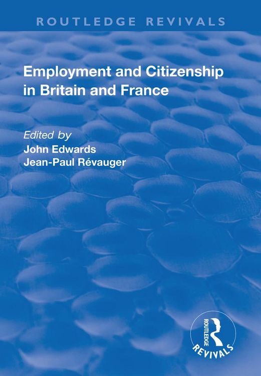 Produktbild: Employment and Citizenship in Britain and France