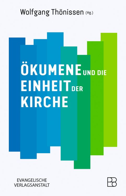 Produktbild: &Ouml;kumene und die Einheit der Kirche