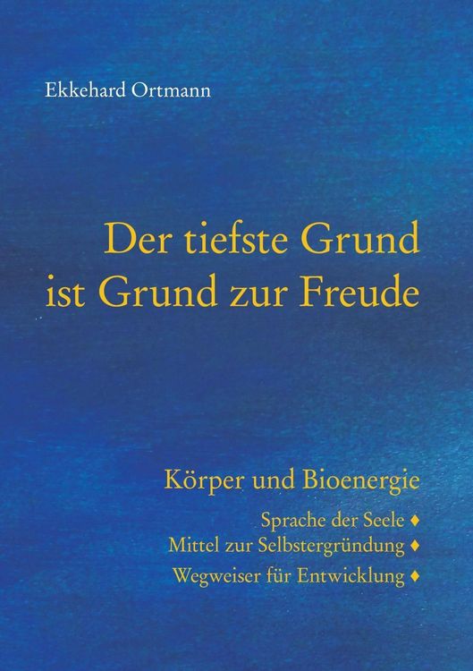 Produktbild: Der tiefste Grund ist Grund zur Freude