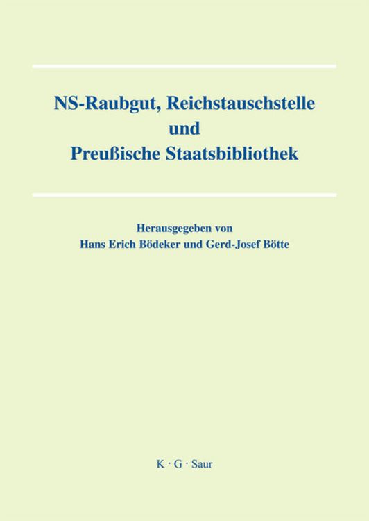 Produktbild: NS-Raubgut, Reichstauschstelle und Preussische Staatsbibliothek