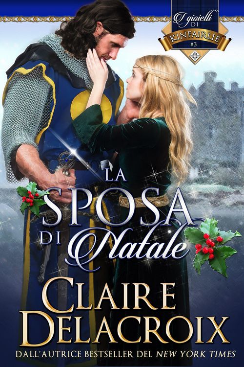 Produktbild: La sposa di Natale (i gioielli di Kinfairlie, #3)
