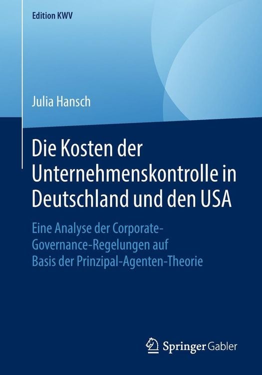 Produktbild: Die Kosten der Unternehmenskontrolle in Deutschland und den USA