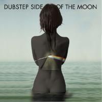 Produktbild: Dubstep Side Of The Moon