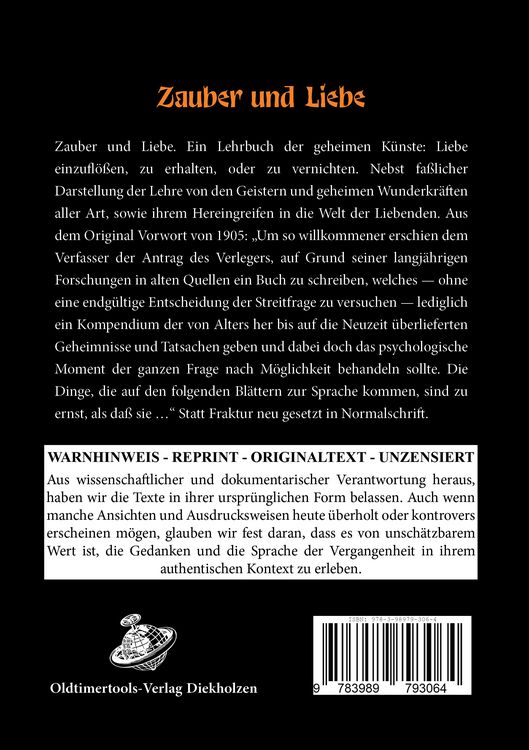 Produktbild: Zauber und Liebe. Lehrbuch der geheimen K&uuml;nste, Liebe einzufl&ouml;&szlig;en, zu erhalten, oder zu vernichten.