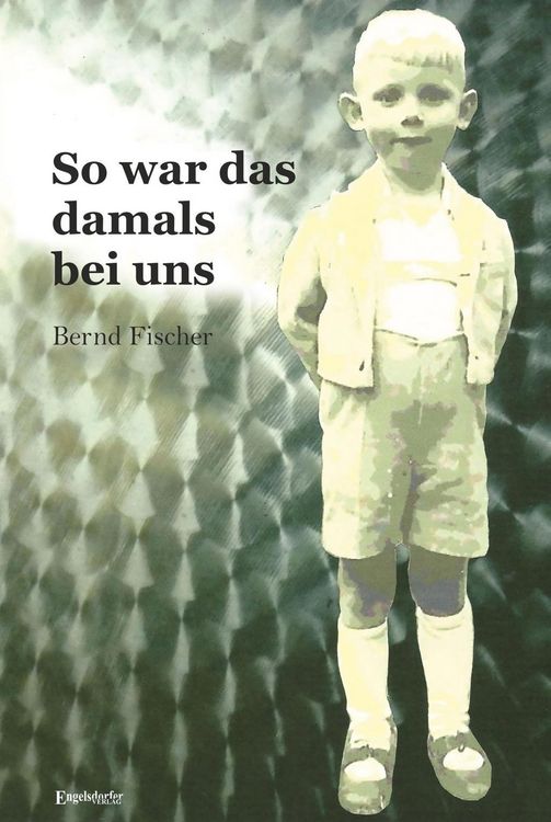 Produktbild: So war es damals bei uns