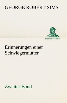Produktbild: Erinnerungen einer Schwiegermutter - Zweiter Band