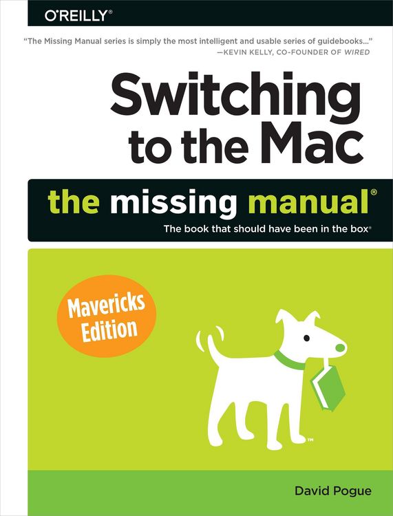 Produktbild: Switching to the Mac: The Missing Manual, Mavericks Edition