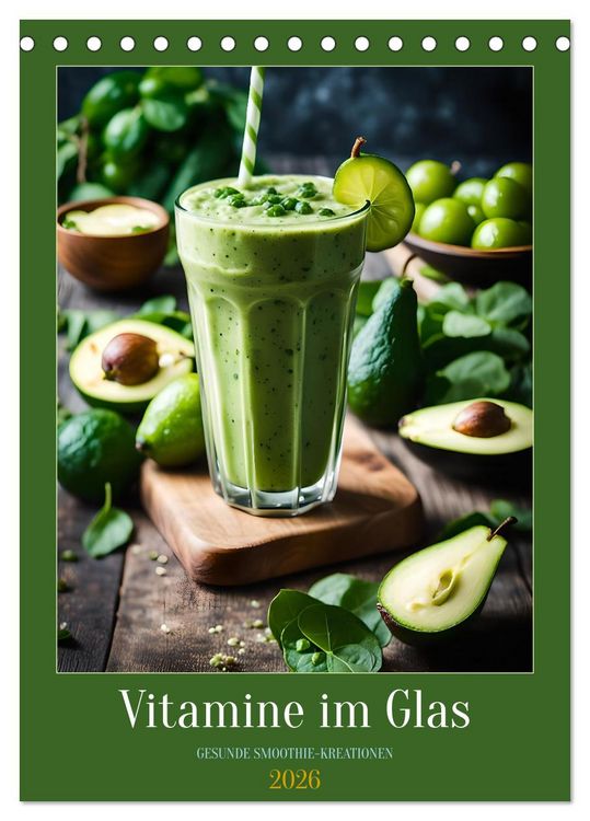 Produktbild: Vitamine im Glas - Gesunde Smoothie Kreationen (Tischkalender 2026 DIN A5 hoch), CALVENDO Monatskalender