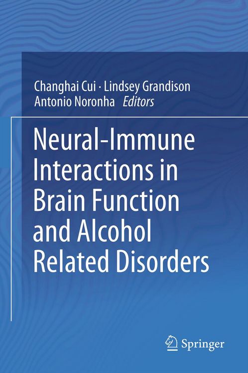 Produktbild: Neural-Immune Interactions in Brain Function and Alcohol Related Disorders