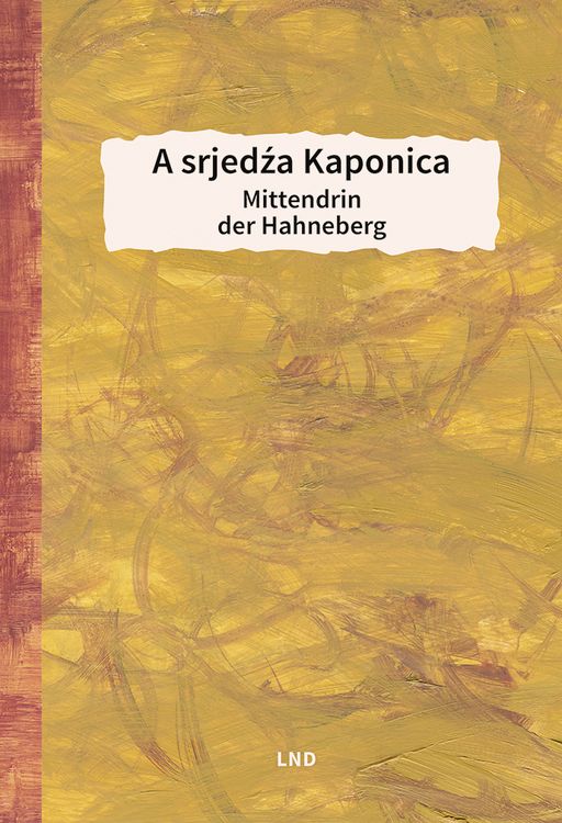 Produktbild: A srjedźa Kaponica/Mittendrin der Hahneberg