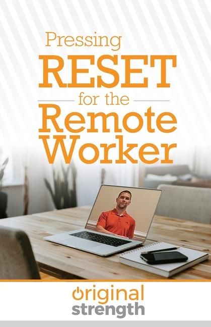 Produktbild: Pressing RESET for the Remote Worker