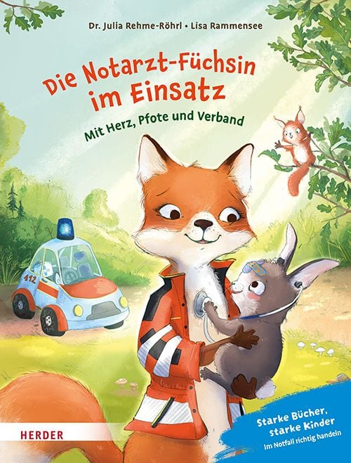 Produktbild: Die Notarzt-F&uuml;chsin im Einsatz. Mit Herz, Pfote und Verband