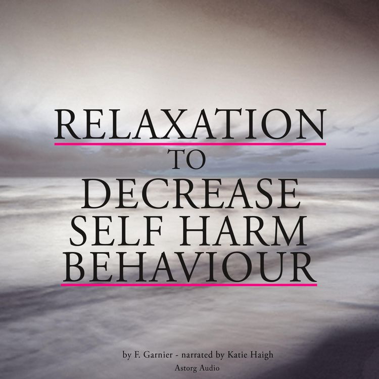 Produktbild: Relaxation to decrease self-harm behaviour