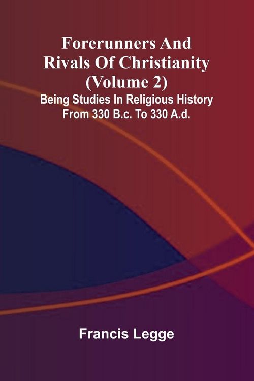 Produktbild: Forerunners and rivals of Christianity