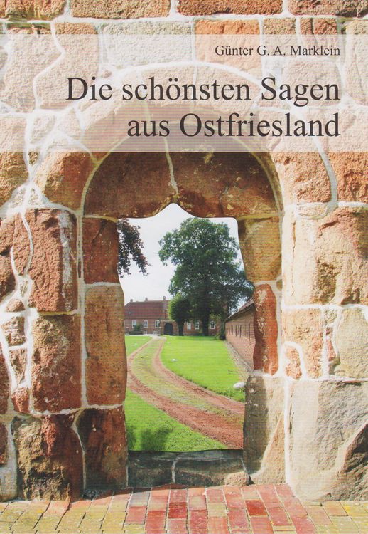 Produktbild: Die sch&ouml;nsten Sagen aus Ostfriesland