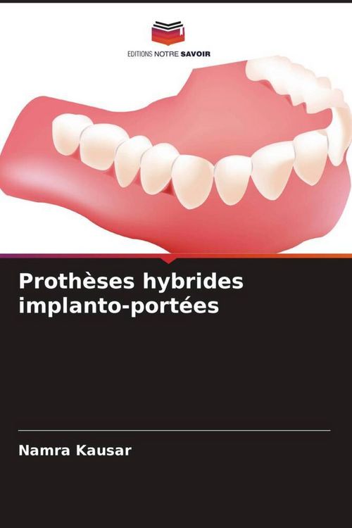 Produktbild: Proth&egrave;ses hybrides implanto-port&eacute;es