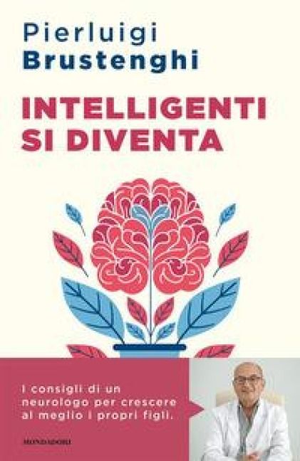 Produktbild: Intelligenti si diventa. Come favorire lo sviluppo cognitivo ed emotivo delle nuove generazioni