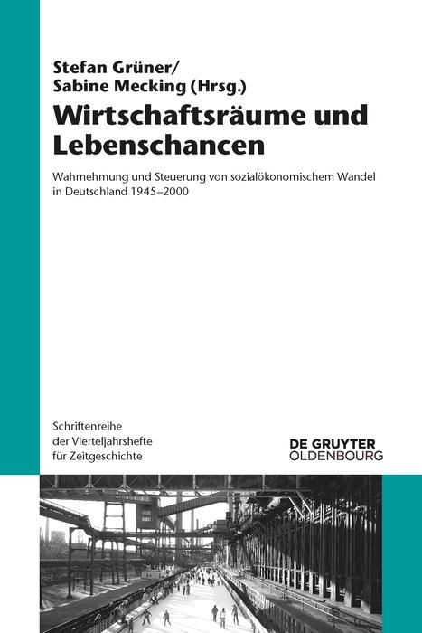 Produktbild: Wirtschaftsr&auml;ume und Lebenschancen