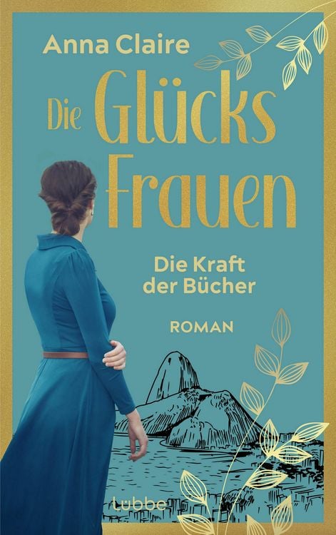 Produktbild: Die Glücksfrauen - Die Kraft der Bücher