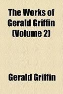 Produktbild: The Works of Gerald Griffin (Volume 2)