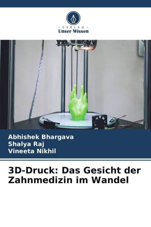 Produktbild: 3D-Druck: Das Gesicht der Zahnmedizin im Wandel