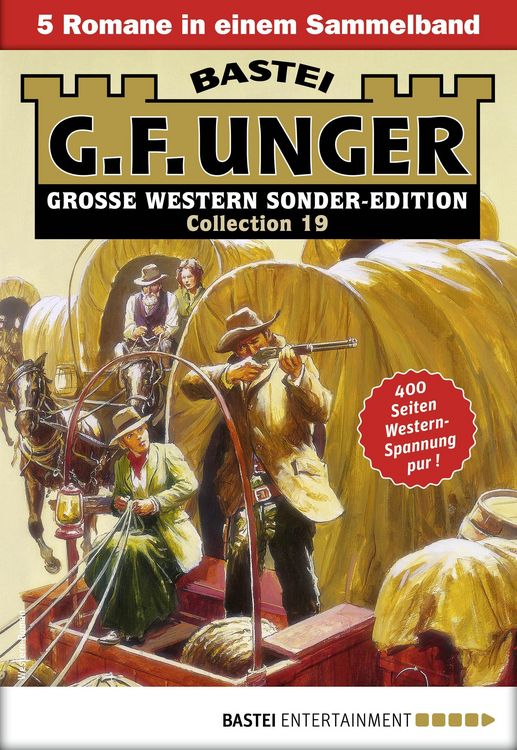 Produktbild: G. F. Unger Sonder-Edition Collection 19 - Western-Sammelband