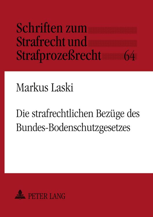 Produktbild: LaDie strafrechtlichen Bez&uuml;ge des Bundes-Bodenschutzgesetzes