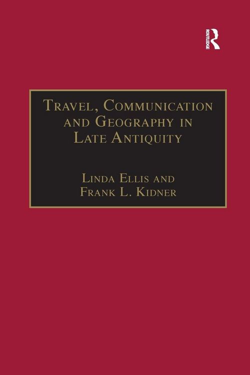 Produktbild: Travel, Communication and Geography in Late Antiquity