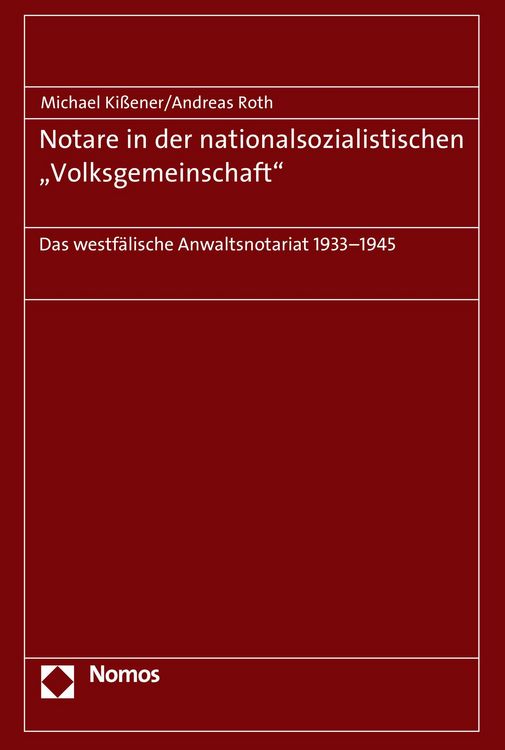 Produktbild: Notare in der nationalsozialistischen "Volksgemeinschaft"