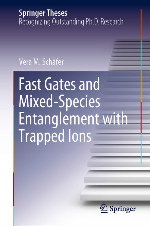 Produktbild: Fast Gates and Mixed-Species Entanglement with Trapped Ions