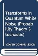 Produktbild: Transforms in Quantum White Noise