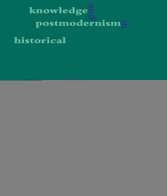 Produktbild: Knowledge and Postmodernism in Historical Perspective