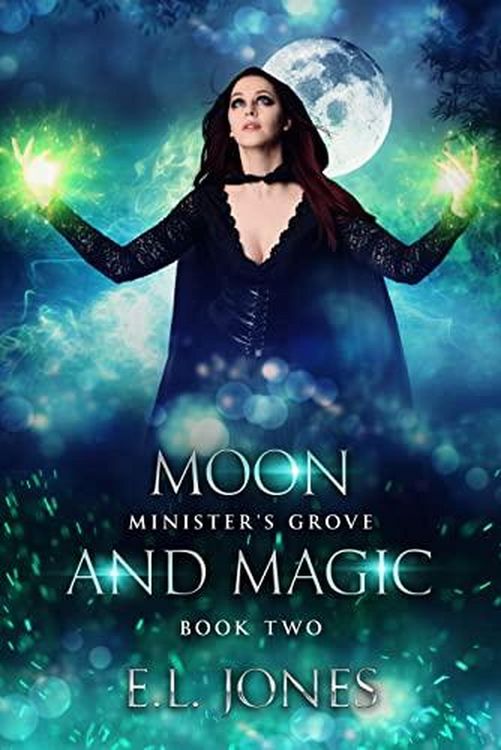 Produktbild: Moon and Magic (Minister's Grove, #2)