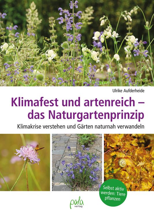 Produktbild: Klimafest und artenreich - das Naturgartenprinzip