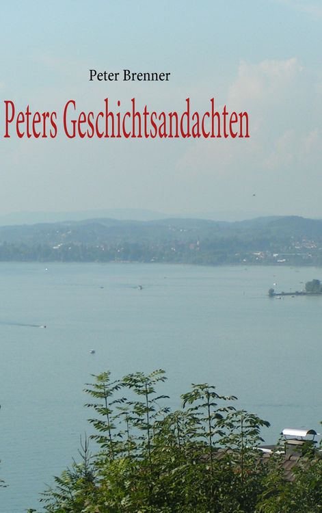 Produktbild: Peters Geschichtsandachten