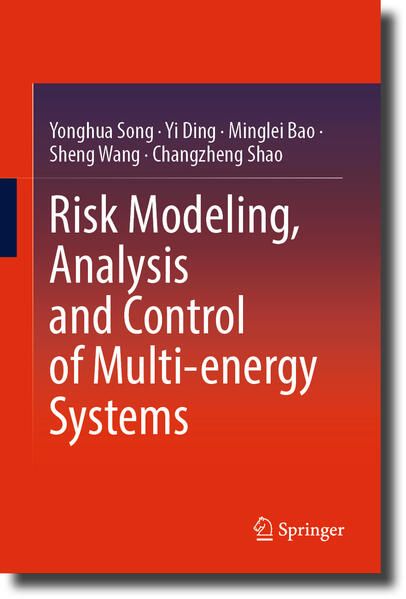 Produktbild: Risk Modeling, Analysis and Control of Multi-energy Systems