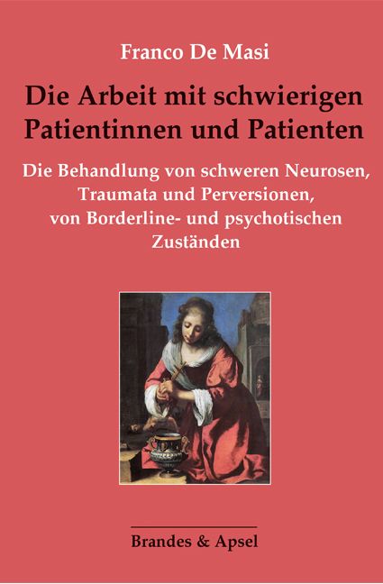 Produktbild: Die Arbeit mit schwierigen Patientinnen und Patienten