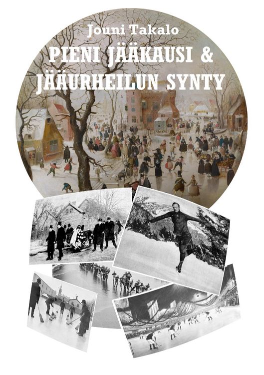 Produktbild: Pieni j&auml;&auml;kausi ja j&auml;&auml;urheilun synty