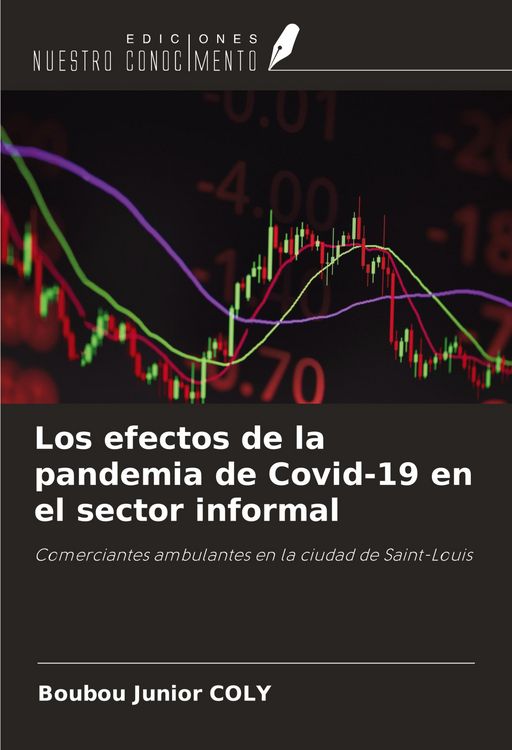 Produktbild: Los efectos de la pandemia de Covid-19 en el sector informal