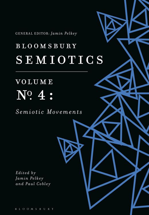 Produktbild: Bloomsbury Semiotics Volume 4: Semiotic Movements